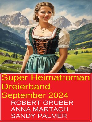 cover image of Super Heimatroman Dreierband September 2024